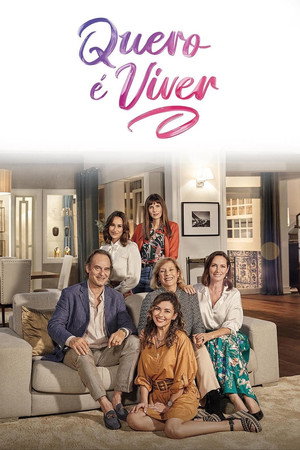 Quero é Viver 1. évad (2022-01-03) poszter