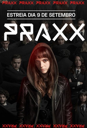 Praxx 1. évad (2022-09-09) poszter