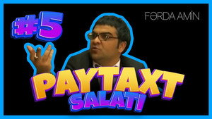 Paytaxt Salatı 1. évad Ep.5 5. epizód