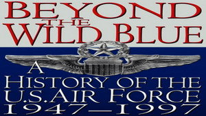 Beyond the Wild Blue: A History of the U.S. Air Force kép