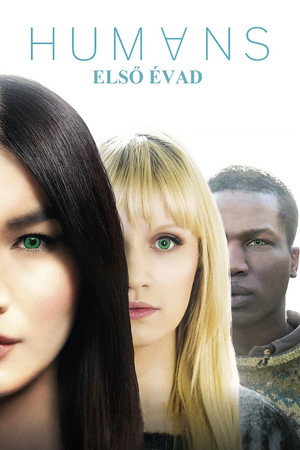 Humans 1. évad (2015-06-14) poszter
