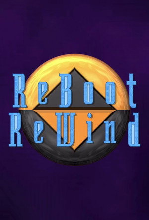ReBoot ReWind 1. évad (2024-09-24) poszter