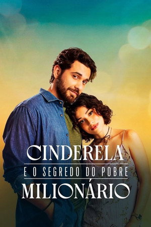 Cinderela e o Segredo do Pobre Milionário poszter