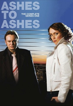Ashes to Ashes 1. évad (2008-02-07) poszter