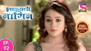 इच्छाप्यारी नागिन 1. évad Ep.112 112. epizód