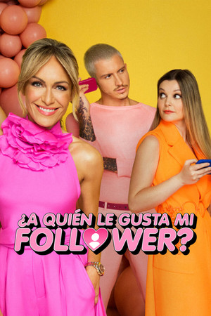 ¿A quién le gusta mi follower? 1. évad (2022-09-08) poszter