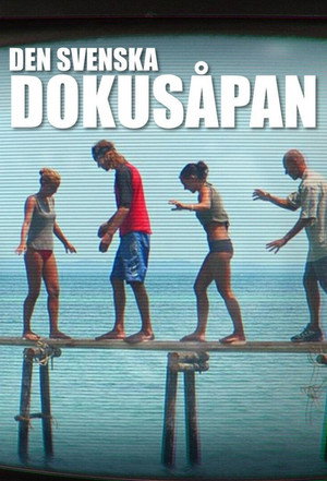 Den svenska dokusåpan poszter