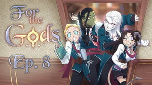 For the Gods 1. évad Ep.8 8. epizód