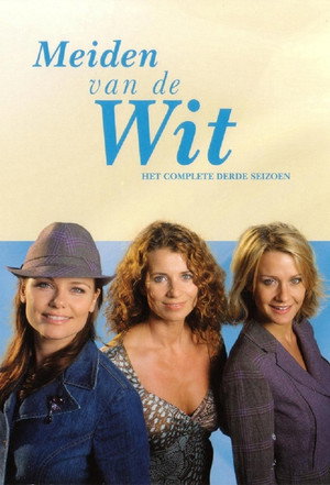 Meiden van de Wit 3. évad (2005-03-06) poszter