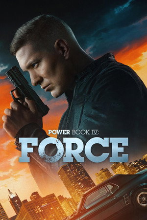 Power Book IV: Force poszter