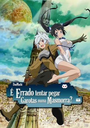 DanMachi: Is It Wrong to Try to Pick Up Girls in a Dungeon? poszter
