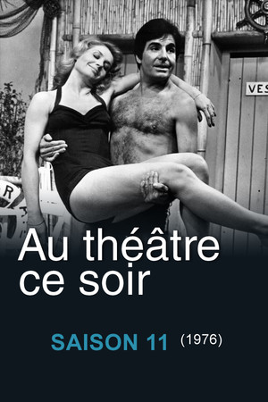 Au théâtre ce soir 11. évad (1976-01-01) poszter