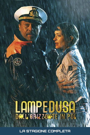 Lampedusa - Dall'orizzonte in poi 1. évad (2016-09-20) poszter