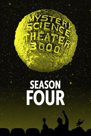 Mystery Science Theater 3000 4. évad (1992-06-06) poszter