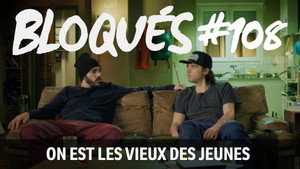 Bloqués 1. évad Ep.108 108. epizód