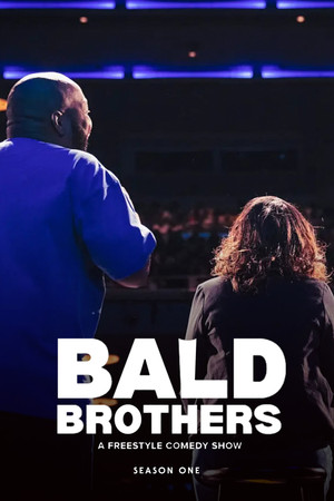 Bald Brothers: A Freestyle Comedy Show 1. évad (2026-01-16) poszter