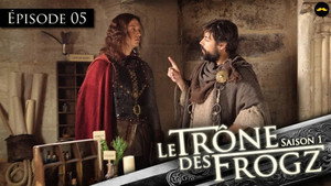 Le Trône des Frogz 1. évad Ep.5 5. epizód