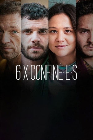6 x confiné.e.s 1. évad (2021-03-15) poszter