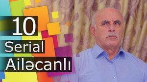 Ailəcanlı 1. évad Ep.10 10. epizód