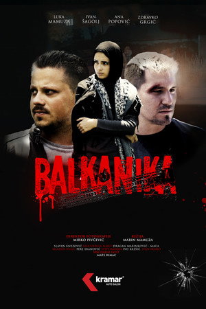 Balkanika 1. évad (2022-03-22) poszter