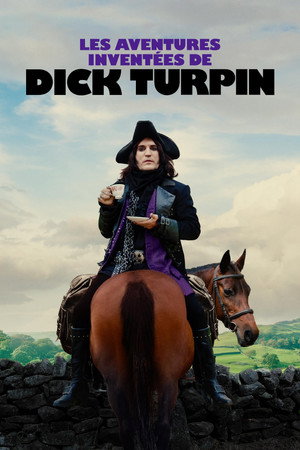 The Completely Made-Up Adventures of Dick Turpin poszter