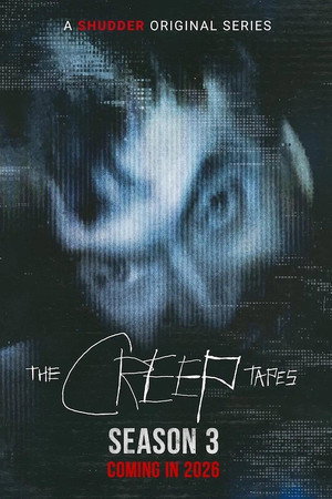 The Creep Tapes 3. évad () poszter