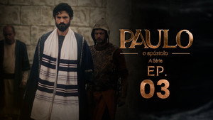 Paulo, o Apóstolo 1. évad Ep.3 3. epizód