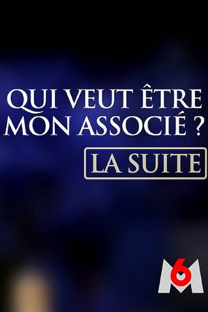 Qui veut être mon associé ? La suite poszter