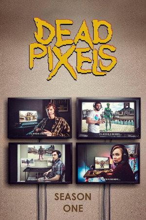 Dead Pixels 1. évad (2019-03-27) poszter