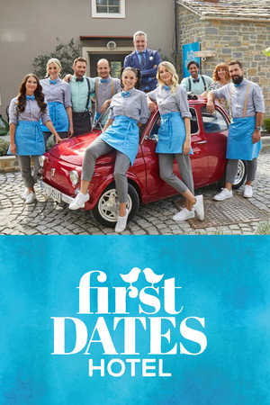 First Dates Hotel 1. évad (2020-04-20) poszter