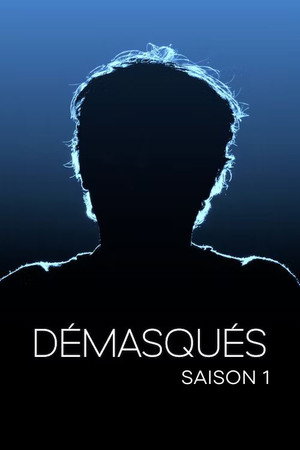 Démasqués 1. évad (2023-08-25) poszter