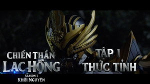 Chiến Thần Lạc Hồng 1. évad Ep.1 1. epizód