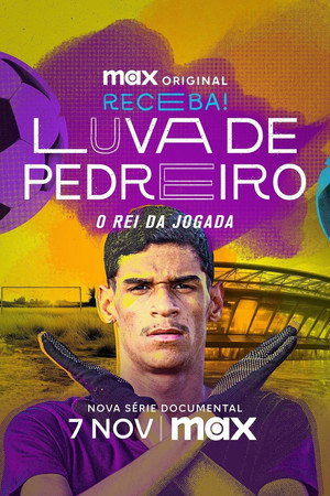 Luva De Pedreiro - O Rei da Jogada poszter