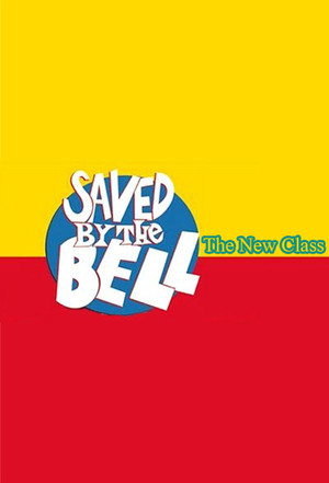 Saved by the Bell: The New Class poszter