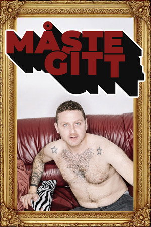 Måste gitt - Serien