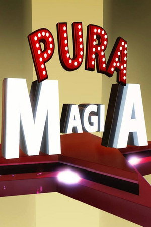 Pura Magia 1. évad (2017-07-11) poszter