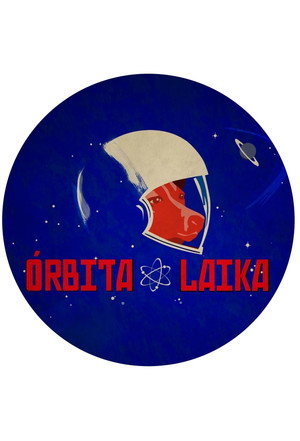 Órbita Laika poszter