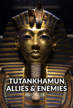 Tutankhamun: Allies & Enemies poszter