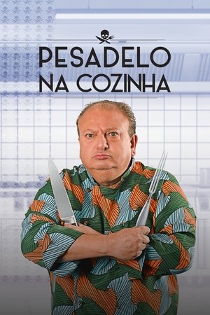 Pesadelo na Cozinha 4. évad (2025-02-07) poszter