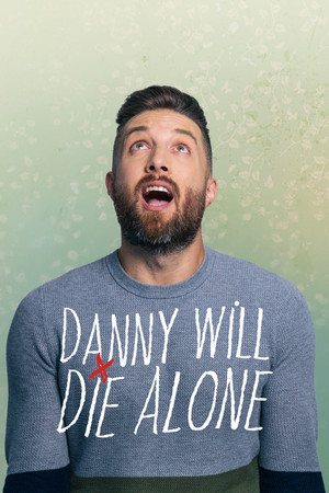 Danny Will Die Alone 2. évad (2024-11-14) poszter