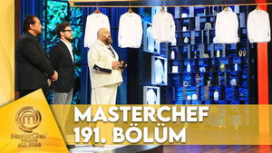 MasterChef Türkiye 6. évad Ep.191 191. epizód