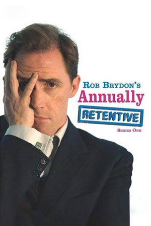 Rob Brydon's Annually Retentive 1. évad (2006-07-11) poszter