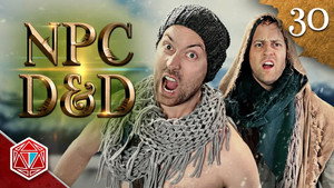 Epic NPC Man: Dungeons & Dragons 3. évad Ep.30 30. epizód