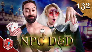 Epic NPC Man: Dungeons & Dragons 3. évad Ep.132 132. epizód