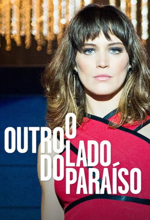 O Outro Lado do Paraíso poszter