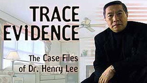 Trace Evidence: The Case Files of Dr. Henry Lee kép