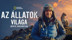 Az állatok világa Bertie Gregoryval kép