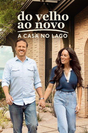 Fixer Upper: The Lakehouse poszter