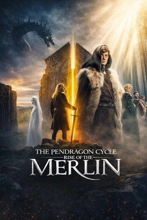 The Pendragon Cycle: Rise of the Merlin poszter