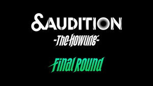 &Audition - The Howling 1. évad Ep.8 8. epizód